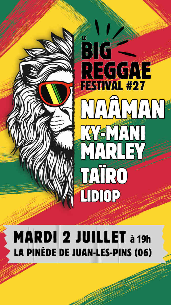 big reggae festival juan les pins concerts spectacle agenda sorties cote d azur 2024