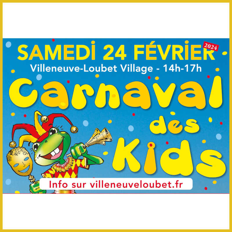 carnaval kids villeneuve loubet agenda loisirs cote d azur 2024