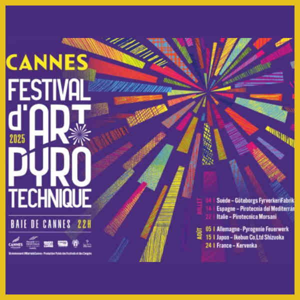 festival art pyrotechnique cannes agenda 2025