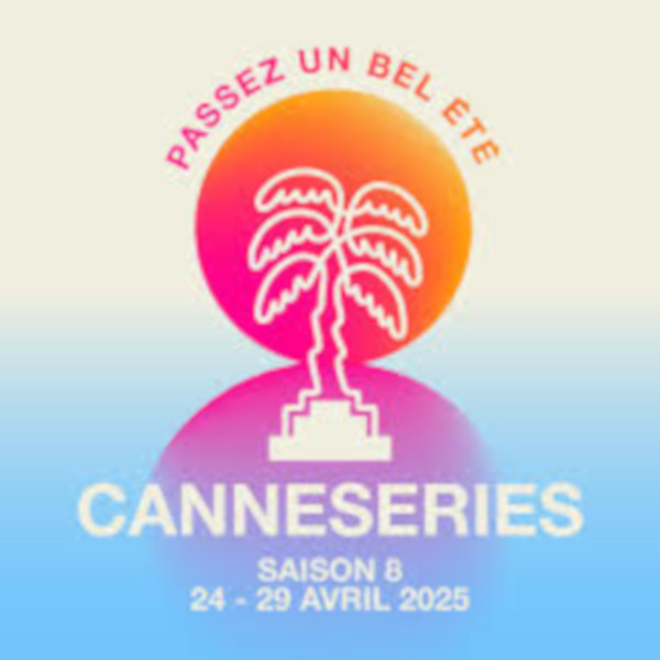 festival international cannes series evenements manifestations culturelles agenda cote d azur 06 2025