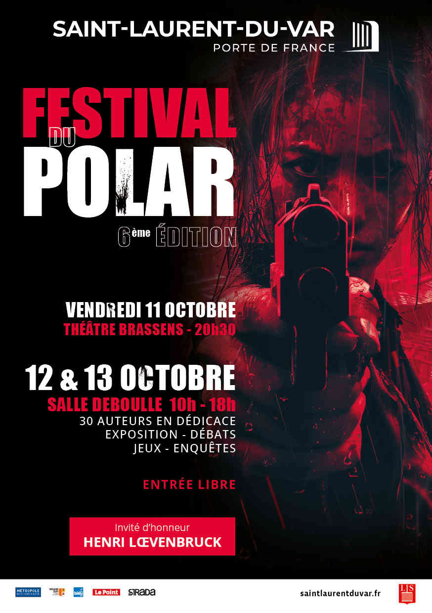 festival polar st laurent du var livres sorties culturelles agenda cote dazur 2024