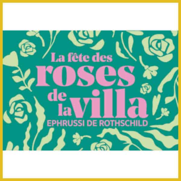 fete roses villa ephrussi de rotschild villefranche sorties expositions agenda cote dazur