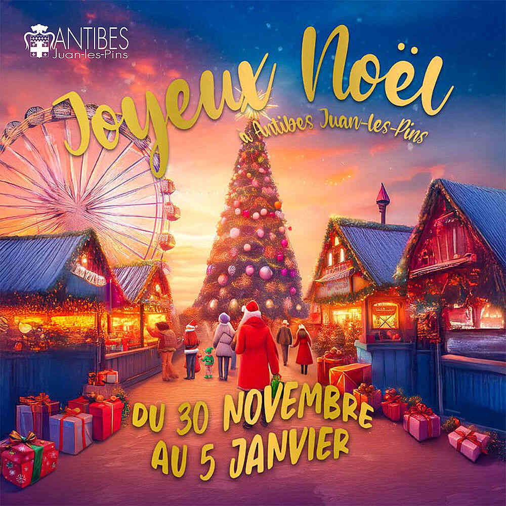 noel antibes fetes festivites animations evenements agenda cote d azur 2024