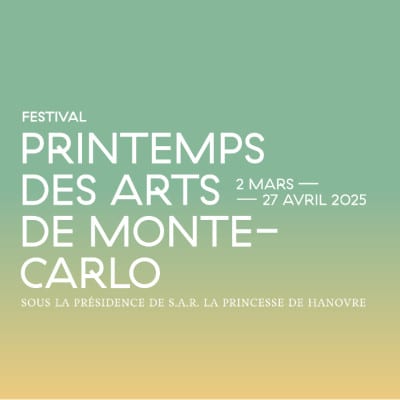 printemps arts monte carlo agenda cote d azur 2025